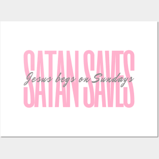 Satan Saves | Pretty Pink | Satanic Posters and Art